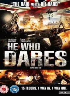 ดูหนัง He Who Dares (2014) โคตรคนกล้า ฝ่าด่านตึกนรก ซับไทย เต็มเรื่อง | 9NUNGHD.COM