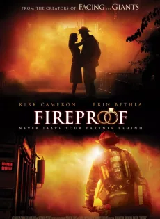 ดูหนัง Fireproof (2008) ไฟร์พรูฟ แกร่งกว่าไฟ หัวใจวีรบุรุษ ซับไทย เต็มเรื่อง | 9NUNGHD.COM