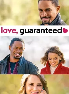 ดูหนัง Love Guaranteed | Netflix (2020) รัก… รับประกัน ซับไทย เต็มเรื่อง | 9NUNGHD.COM