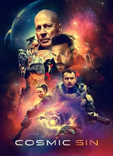 ดูหนัง Cosmic Sin (2021) ภารกิจคนอึด ฝ่าสงครามดวงดาว ซับไทย เต็มเรื่อง | 9NUNGHD.COM