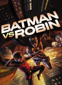 Batman vs Robin (2015) แบทแมน ปะทะ โรบิน