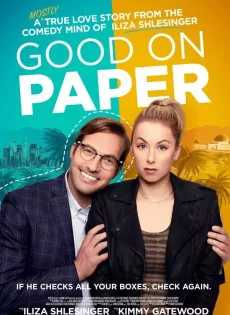 ดูหนัง Good On Paper (2021) หนุ่มเพอร์เฟค ซับไทย เต็มเรื่อง | 9NUNGHD.COM