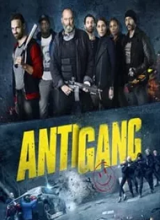 ดูหนัง Antigang (2015) หน่วยตำรวจระห่ำ ซับไทย เต็มเรื่อง | 9NUNGHD.COM
