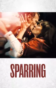 Sparring | Netflix (2017) คู่ชกสังเวียนสุดท้าย