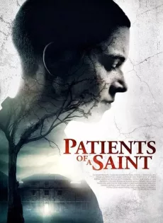 ดูหนัง Patients of a Saint (2020) ซับไทย เต็มเรื่อง | 9NUNGHD.COM