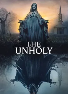 ดูหนัง The Unholy (2021) เทวาอาถรรพ์ ซับไทย เต็มเรื่อง | 9NUNGHD.COM