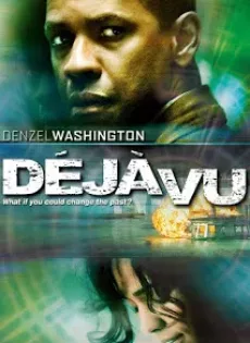 ดูหนัง Deja Vu (2006) ภารกิจเดือด ล่าทะลุเวลา ซับไทย เต็มเรื่อง | 9NUNGHD.COM