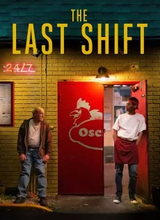 ดูหนัง The Last Shift (2020) ซับไทย เต็มเรื่อง | 9NUNGHD.COM