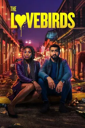ดูหนัง The Lovebirds (2020) เดอะ เลิฟเบิร์ดส์ ซับไทย เต็มเรื่อง | 9NUNGHD.COM