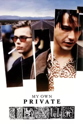 ดูหนัง My Own Private Idaho (1991) ผู้ชายไม่ขายรัก ซับไทย เต็มเรื่อง | 9NUNGHD.COM
