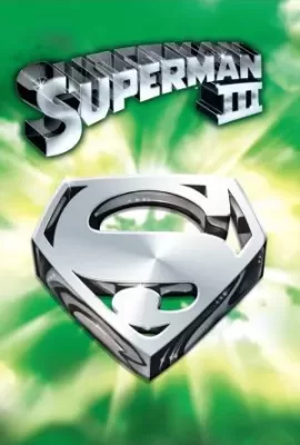 ดูหนัง Superman III (1983) ซูเปอร์แมน 3 ซับไทย เต็มเรื่อง | 9NUNGHD.COM