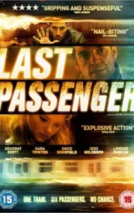 Last Passenger (2013) โคตรด่วนขบวนตาย