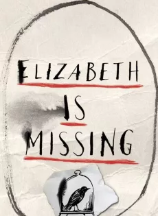 ดูหนัง Elizabeth Is Missing (2019) ซับไทย เต็มเรื่อง | 9NUNGHD.COM