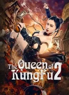 ดูหนัง The Queen Of Kung Fu 2 (2020) ราชินีกังฟู 2 ซับไทย เต็มเรื่อง | 9NUNGHD.COM