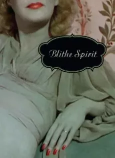 ดูหนัง Blithe Spirit (1945) บ้านหลอนวิญญาณร้าย ซับไทย เต็มเรื่อง | 9NUNGHD.COM
