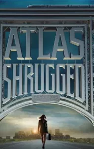Atlas Shrugged 1 (2011) อัจฉริยะรถด่วนล้ำโลก 1