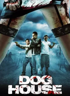 ดูหนัง Doghouse (2009) บรรยายไทย ซับไทย เต็มเรื่อง | 9NUNGHD.COM