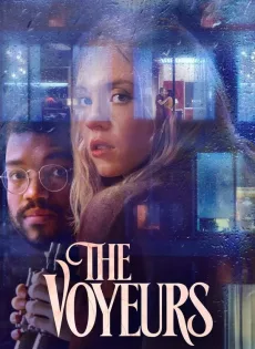 ดูหนัง The Voyeurs (2021) ส่อง แส่ ซวย ซับไทย เต็มเรื่อง | 9NUNGHD.COM