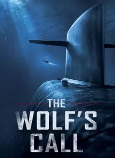 ดูหนัง The Wolf’s Call (2019) ซับไทย เต็มเรื่อง | 9NUNGHD.COM
