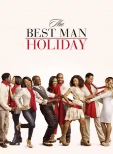 ดูหนัง The Best Man Holiday (2013) วันรักหวนคืน ซับไทย เต็มเรื่อง | 9NUNGHD.COM