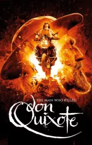 The Man Who Killed Don Quixote (2018) ผู้ชายที่ฆ่า…ดอนกิโฆเต้
