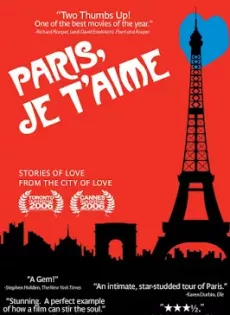 ดูหนัง Paris, Je T Aime (2006) มหานครแห่งรัก ซับไทย เต็มเรื่อง | 9NUNGHD.COM
