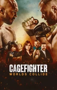 Cagefighter Worlds Collide (2020)