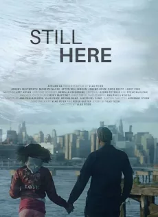 ดูหนัง Still Here (2020) ล่าปมล่องหน ซับไทย เต็มเรื่อง | 9NUNGHD.COM