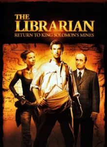 The Librarian 2 Return to King Solomon s Mines (2006) ล่าขุมทรัพย์สุดขอบโลก