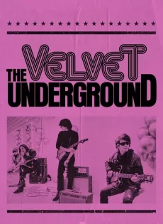 ดูหนัง The Velvet Underground (2021) ซับไทย เต็มเรื่อง | 9NUNGHD.COM