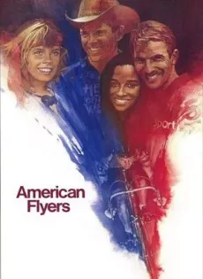 ดูหนัง American Flyers (1985) ปั่น…สุดชีวิต ซับไทย เต็มเรื่อง | 9NUNGHD.COM