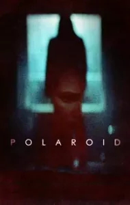 Polaroid (2019) โพลารอยด์ ถ่ายติดตาย