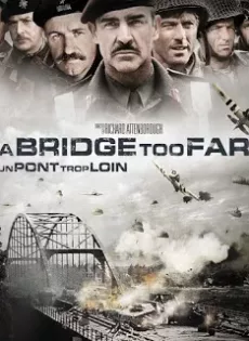 ดูหนัง A Bridge Too Far (1977) สะพานนรก ซับไทย เต็มเรื่อง | 9NUNGHD.COM