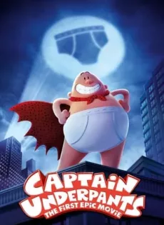 ดูหนัง Captain Underpants The First Epic Movie (2017) กัปตันกางเกงใน เดอะ มูฟวี่ ซับไทย เต็มเรื่อง | 9NUNGHD.COM