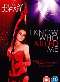ดูหนัง I Know Who Killed Me (2007) ฆ่าเธอเป็นอีกเธอ ซับไทย เต็มเรื่อง | 9NUNGHD.COM