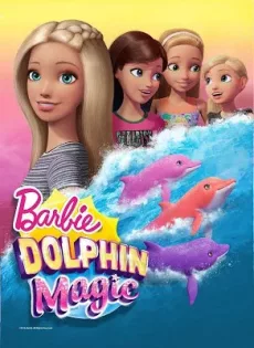 ดูหนัง Barbie Dolphin Magic (2017) บาร์บี้ โลมา มหัศจรรย์ ซับไทย เต็มเรื่อง | 9NUNGHD.COM