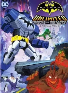 ดูหนัง Batman Unlimited Mech vs. Mutants (2016) ศึกจักรกลปะทะวายร้ายกลายพันธุ์ ซับไทย เต็มเรื่อง | 9NUNGHD.COM