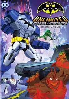 Batman Unlimited Mech vs. Mutants (2016) ศึกจักรกลปะทะวายร้ายกลายพันธุ์