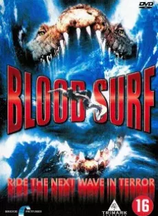 ดูหนัง Blood Surf (2000) โคตรไอ้เข้ อสูรกาย 100 ปี ซับไทย เต็มเรื่อง | 9NUNGHD.COM