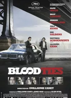 ดูหนัง Blood Ties (2013) สายเลือดพันธุ์ระห่ำ ซับไทย เต็มเรื่อง | 9NUNGHD.COM