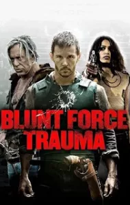Blunt force Trauma (2015) เกมดุดวลดิบ