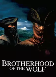 ดูหนัง Brotherhood of the Wolf (2001) คู่อหังการ์ท้าบัลลังก์ ซับไทย เต็มเรื่อง | 9NUNGHD.COM