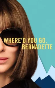 Where d You Go Bernadette (2019)