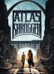 Atlas Shrugged 2 (2012) อัจฉริยะรถด่วนล้ำโลก 2