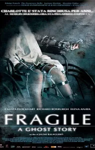 Fragile (2005) หลอนหักกระดูก