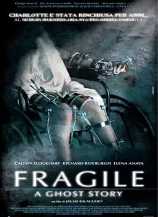 ดูหนัง Fragile (2005) หลอนหักกระดูก ซับไทย เต็มเรื่อง | 9NUNGHD.COM