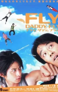 Fly, Daddy, Fly (2005) [พากย์ไทย]