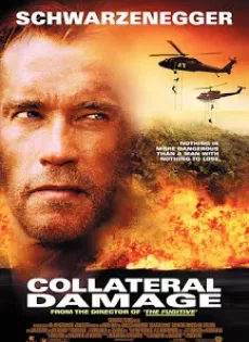 ดูหนัง Collateral Damage (2002) คนเหล็กทวงแค้นวินาศกรรมทมิฬ ซับไทย เต็มเรื่อง | 9NUNGHD.COM