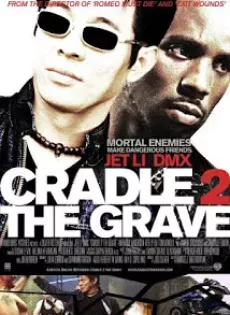 ดูหนัง Cradle 2 The Grave (2003) คู่อริ ถล่มยกเมือง ซับไทย เต็มเรื่อง | 9NUNGHD.COM