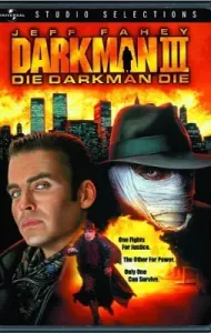 Darkman 3 Die Darkman Die (1996) ดาร์คแมน 3 พลิกเกมล่า